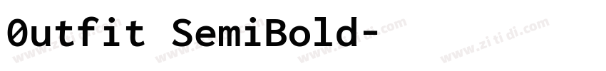 0utfit SemiBold字体转换
